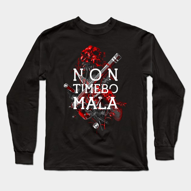 Non Timebo Mala Long Sleeve T-Shirt by manoystee